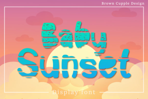 Baby Sunset: A Retro Display Font That Feels Like Summer Light