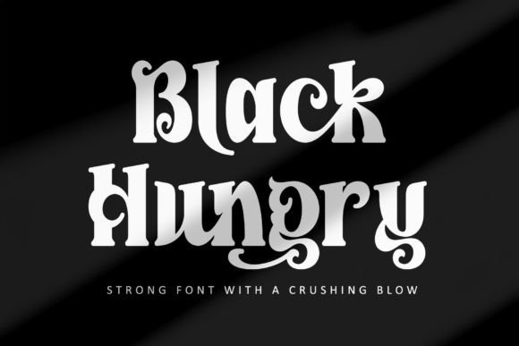 Black Hungry: A Bold Serif Font That Builds Brand Trust