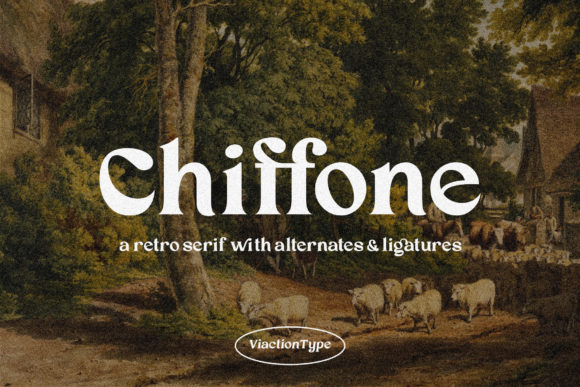 Chiffone: A Retro Serif Font That Builds Trust