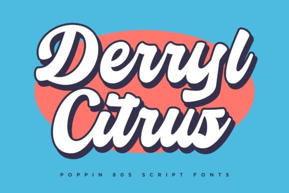 Derryl Citrus: A Juicy, Confident Script for Real Brands