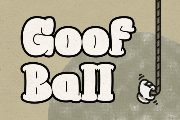 Goof Ball: A Retro Serif Font That Delivers Personality on Screen