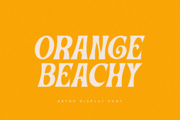 Orange Beachy: A Serif Font for Warm, Editorial Elegance