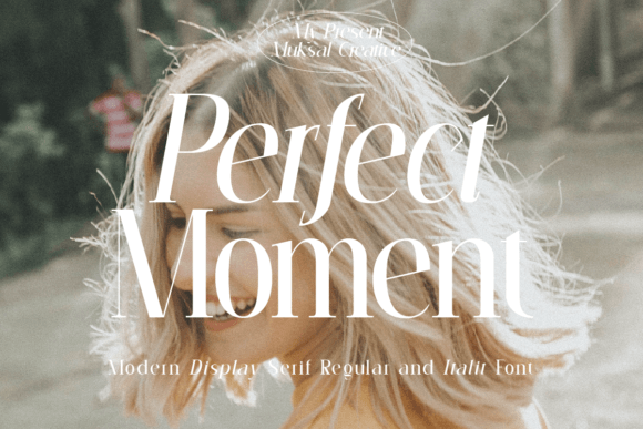 Perfect Moment: A Serif Font for Editorial Warmth and Vintage Charm
