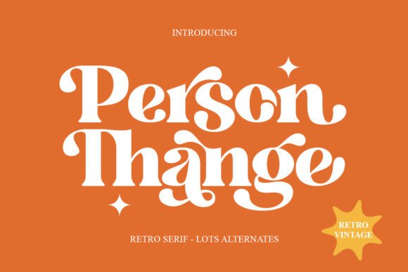 Person Thange: A Bold Serif That Earns Its Space