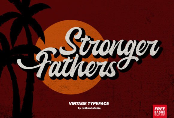 Stronger Fathers: A Bold, Nostalgic Display Font for Real Business Branding