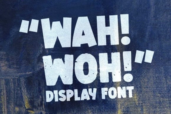 Wah Woh: The Display Font That Makes Your Headline Stick